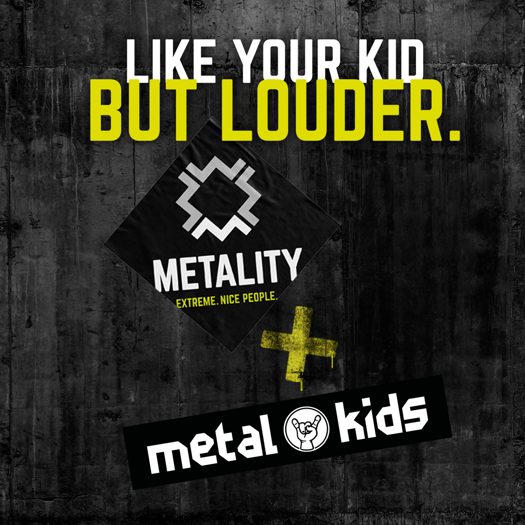 METALITY @ METAL-KIDS